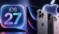 Apple iOS 27 ne zaman gelecek? Güncelleme Türkiye’de kullanıma sunuldu