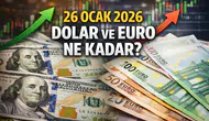 Dolar ve Euro Bugün Ne Kadar? 26 Ocak 2026 Güncel Döviz Kurları