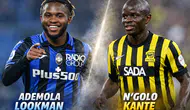 Fenerbahçe Lookman ve Kanté için transferleri için düğmeye bastı