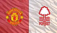 Manchester United - Nottingham Forest maçı hangi kanalda, saat kaçta? İlk 11’ler belli oldu