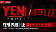 Özgür Özel’in Yeni Parti Logosu Gündem Oldu: Netflix’e Benzerliği Dikkat Çekti