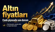 Altın fiyatları uçuşa geçti: Gram gümüşte sert yükseliş