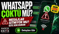 WhatsApp çöktü mü? 4 Ağustos’ta mesaj sorunu yaşayanlar için son durum