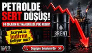Brent petrol neden düştü? Fiyat 84 doların altına geriledi