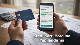 BDDK’dan kredi kartı yapılandırması: Kimler yararlanabilir, şartlar neler?
