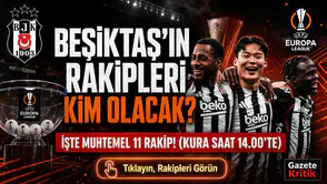 Beşiktaş'ın UEFA Avrupa Ligi Play-Off Muhtemel Rakipleri Belli Oldu! Kura Çekimi Saat Kaçta?