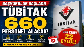 TÜBİTAK 660 personel alacak: Başvurular başladı