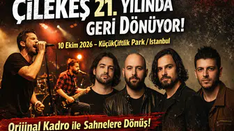 Çilekeş 21. yılında orijinal kadroyla İstanbul’da sahneye dönüyor