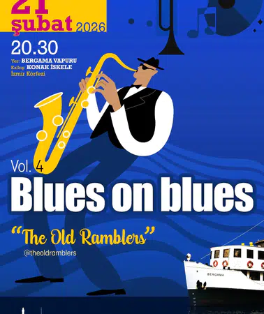 İzmir'de "Blues on Blues" Etkinliği, Bergama Vapuru'nda Müzikseverlerle Buluşacak!