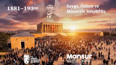 Mansur Yavaş: 10 Kasım, bir veda değil; Her gün biraz daha büyüyen bir emanet bilincidir