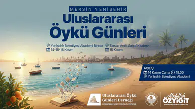 Mersin Yenişehir Uluslararası Öykü Günleri, edebiyatseverleri 14-16 Kasım'da buluşturacak