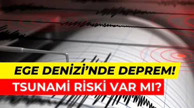 Ege Denizi'nde deprem!