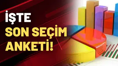Son seçim anket sonucu oy oranları bakın ne çıktı!