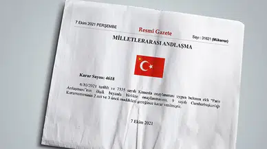 Türkiye, Paris Anlaşması onay sürecini askıya aldı