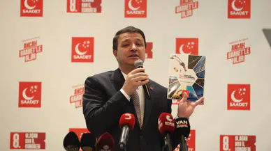 SAADET PARTİSİ LİDERİ ARIKAN: TÜRKİYE YÜZYILI ÇETELER YÜZYILINA DÖNÜŞTÜ!