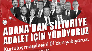 CHP Adana Gençlik Örgütü’nden Adalet İçin “Özgürlük Yürüyüşü”: Silivri’ye Gidiş Başlıyor