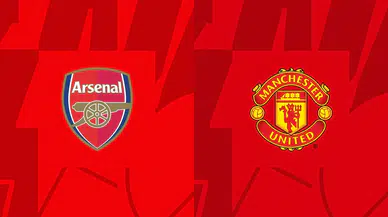 Dev Derbi Londra'da: Arsenal - Manchester United Saat Kaçta, Hangi Kanalda?