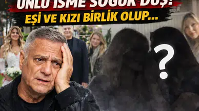 ÜNLÜ İSME SOĞUK DUŞ! EŞİ VE KIZI BİRLİK OLUP…