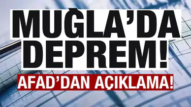 Muğla'da deprem!