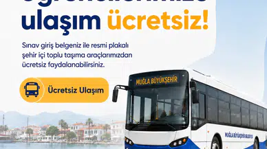 LGS Günü Muğla’da Öğrenci ve Görevlilere Ücretsiz Ulaşım Kolaylığı