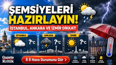 Bugün yağmur yağacak mı? İstanbul, Ankara ve İzmir’de sıcaklıklar kaç derece?