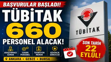 TÜBİTAK 660 personel alacak: Başvurular başladı