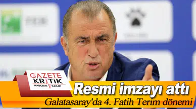 Galatasaray'da 4. Fatih Terim dönemi: Resmi imzayı attı