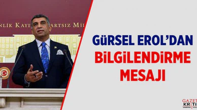 VEKİL EROL'DAN BİLGİLENDİRME MESAJI