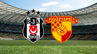 Beşiktaş - Göztepe maçı ne zaman, saat kaçta, hangi kanalda? Beşiktaş - Göztepe maçı ilk 11'leri belli oldu