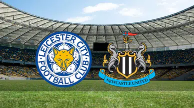 Leicester City-Newcastle United maçı ne zaman, saat kaçta, hangi kanalda?