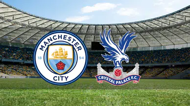 Manchester City - Crystal Palace ilk 11'leri belli oldu!  Manchester City - Crystal Palace ne zaman, saat kaçta hangi kanalda?