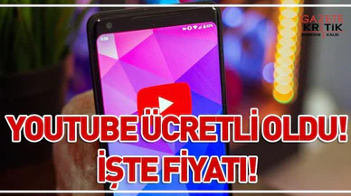 Türkiye'de ücretli YouTube dönemi başlıyor! İşte aylık ücreti