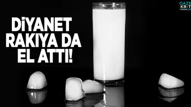 Diyanet rakıya da el attı!