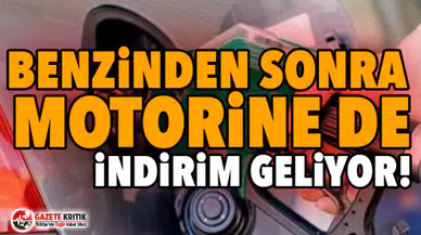 Benzinden sonra motorine de indirim geliyor