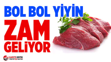 Kırmızı et fiyatlarına büyük zam geliyor