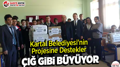 Kartal Belediyesi'nin Projesine Destekler Çığ Gibi Büyüyor