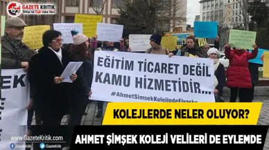 Kolejlerde Neler Oluyor? Ahmet Şimşek Koleji Velileri de Eylemde!