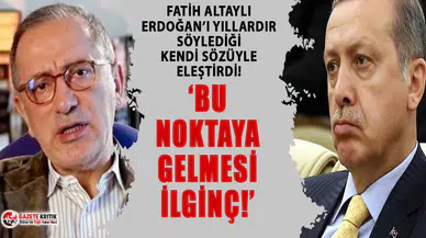 Fatih Altaylı, Cumhurbaşkanı Erdoğan'ı kendi sözüyle eleştirdi!