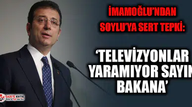 İmamoğlu'ndan Soylu'ya: Herhalde televizyon kameraları yaramıyor