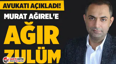 Avukatı açıkladı! Silivri'de Murat Ağırel'e ağır zulüm