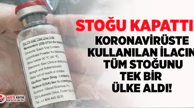 Koronavirüs tedavisinde kullanılan ilacın tüm stoğunu 1 ülke aldı!