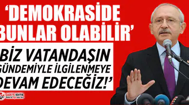 Kılıçdaroğlu'ndan Muharrem İnce'nin istifasına ilişkin ilk değerlendirme