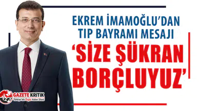 İmamoğlu'ndan Tıp Bayramı mesajı