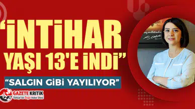 CHP'li Gamze Taşçıer: "İntihar yaşı 13'e indi, Salgın gibi yayılıyor"