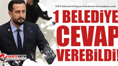 CHP’li Hakverdi 49 Kayyum Belediyenin Harcamalarını sordu 1 Belediye Cevap Verebildi!