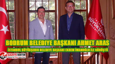 Bodrum Belediye Başkanı Ahmet Aras İstanbul Büyükşehir Belediye Başkanı Ekrem İmamoğlu İle Görüştü