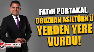 Fatih Portakal, Oğuzhan Asiltürk’ü yerden yere vurdu!