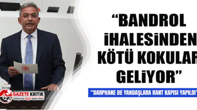CHP’li Budak: “Bandrol ihalesinden kötü kokular geliyor”