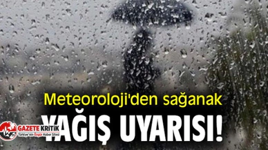 Meteoroloji'den 22 il için sağanak uyarısı
