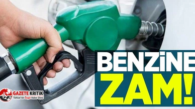 Benzine zam geldi!